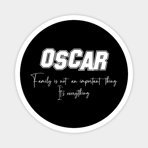 Oscar Second Name, Oscar Family Name, Oscar Middle Name Magnet by JohnstonParrishE8NYy